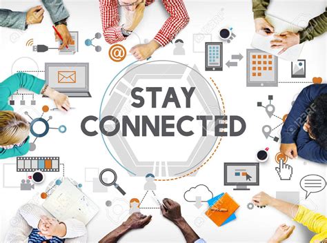 Stay Connected .